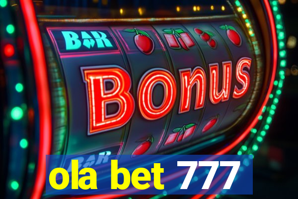 ola bet 777